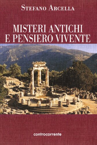 Misteri antichi e pensiero vivente