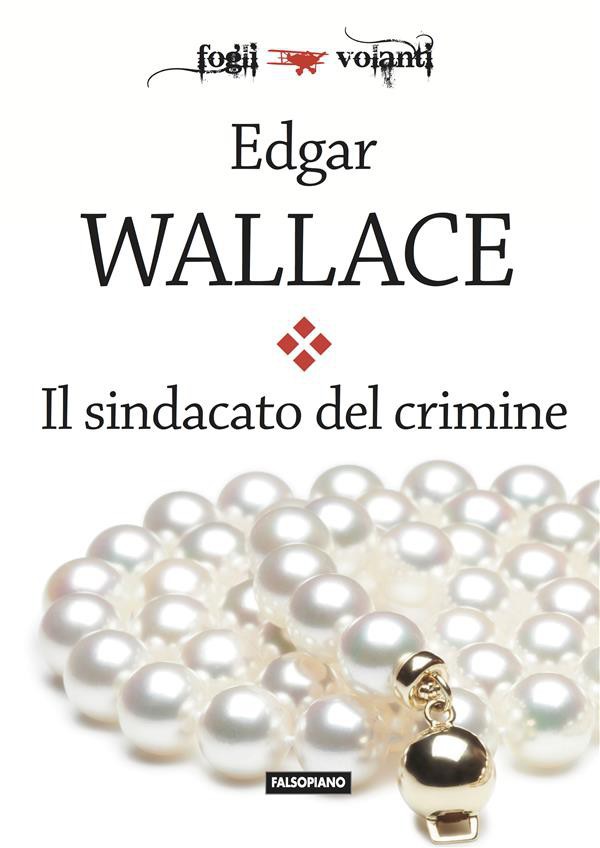 Il sindacato del crimine