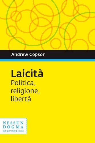 Laicità. Politica, religione, libertà