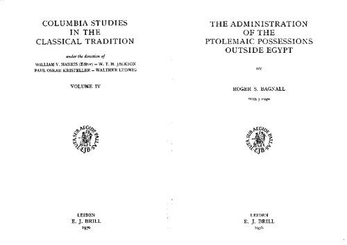 The Administration Of The Ptolemaic Possessions Outside Egypt (Columbia Studies In The Classical Tradition)