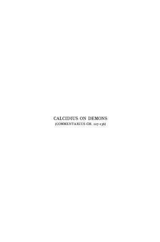 Calcidius On Demons (Commentarius Ch. 127 136) (Philosophia Antiqua)