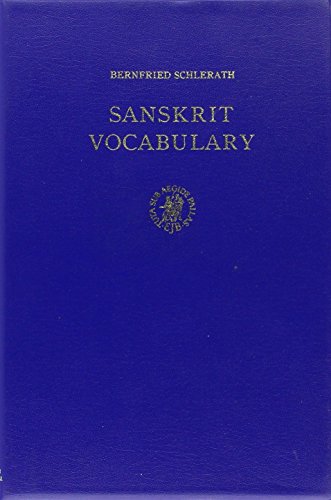 Sanskrit Vocabulary, Arranged According to Word Families with Meanings in English, German and Spanish