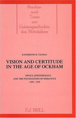 Vision and Certitude in the Age of Ockham