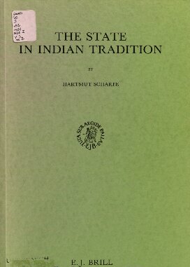 The State in Indian Tradition (Handbuch Der Orientalistik Zweite Abteilung, Indien) (Handbuch Der Orientalistik Zweite Abteilung, Indien)