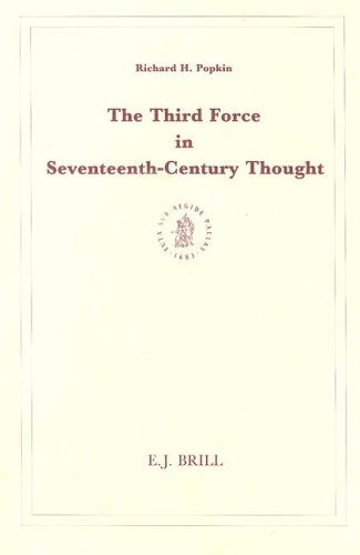 The Third Force In Seventeenth Century Thought