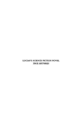 Lucian's Science Fiction Novel True Histories