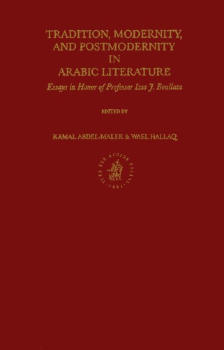 Tradition, Modernity, and Postmodernity in Arabic Literature