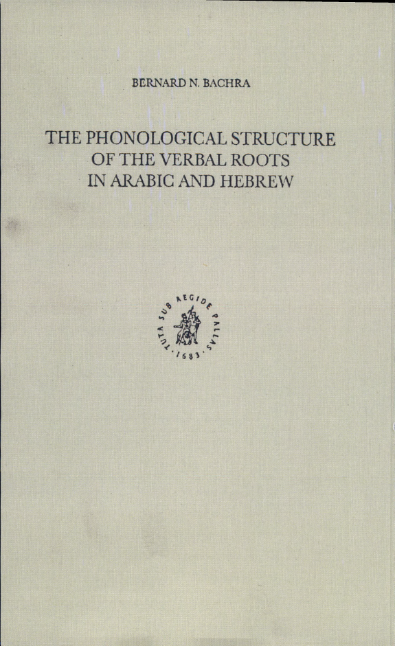 The Phonological Structure of the Verbal Roots in Arabic and Hebrew