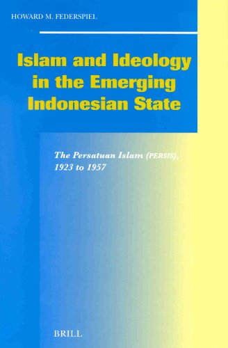 Islam and Ideology in the Emerging Indonesian State