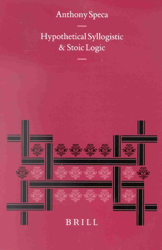 Hypothetical Syllogistic and Stoic Logic