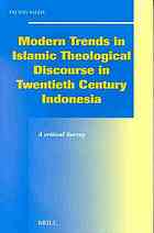 Modern Trends in Islamic Theological Discourse in 20th Century Indonesia