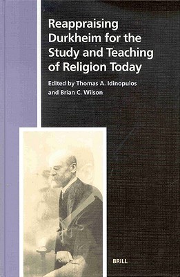 Numen Book Series, Reappraising Durkheim for the Study and Teaching of Religion Today