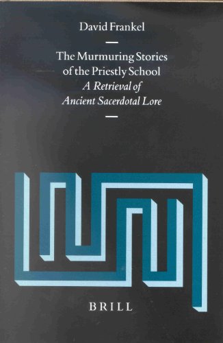 The Murmuring Stories of the Priestly School