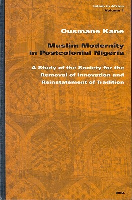 Muslim Modernity In Postcolonial Nigeria