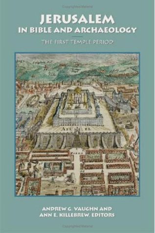 Jerusalem in Bible and Archaeology