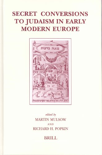 Secret Conversions to Judaism in Early Modern Europe