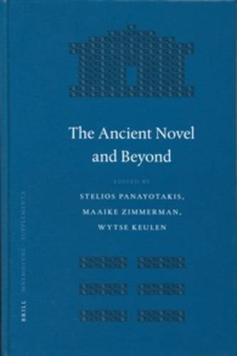 The Ancient Novel and Beyond