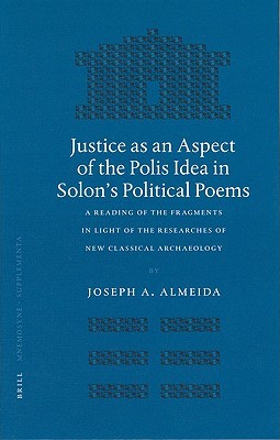 Justice As an Aspect of the Polis Idea in Solon's Political Poems