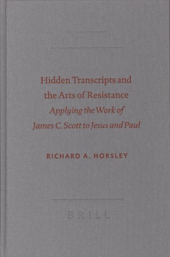 Hidden Transcripts and the Arts of Resistance