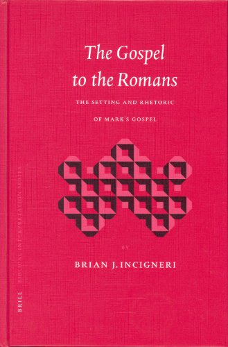 The Gospel to the Romans