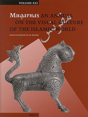 Muqarnas, Volume 21