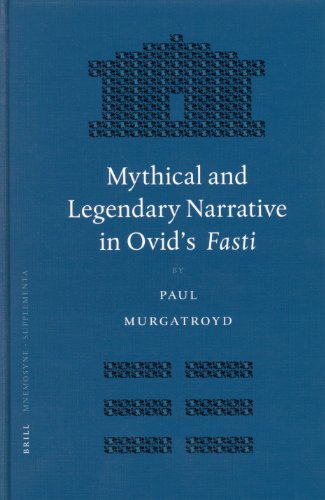 Mythical And Legendary Narrative In Ovid's Fasti (Mnemosyne