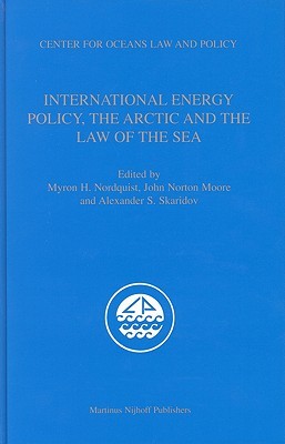 International Energy Policy, The Arctic And The Law Of The Sea