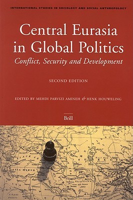 Central Eurasia In Global Politics