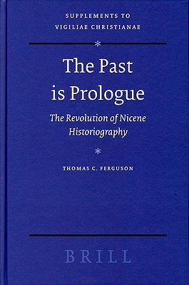 The Past is Prologue