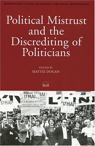 Political Mistrust and the Discrediting of Politicians