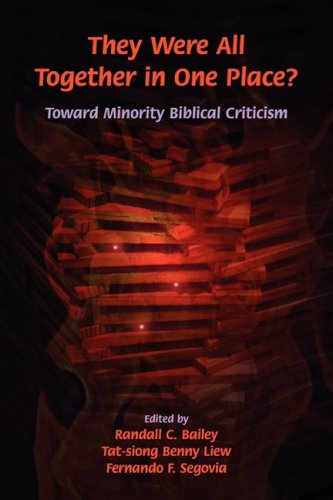 They Were All Together in One Place? Toward Minority Biblical Criticism