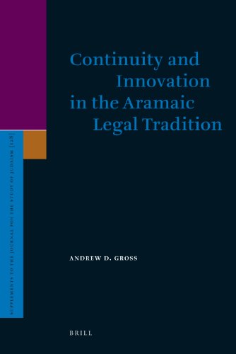 Continuity And Innovation In The Aramaic Legal Tradition