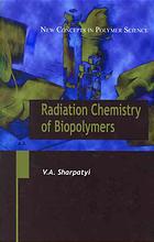 Radiation Chemistry of Biopolymers