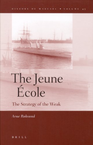 The Jeune Ã‰cole (History Of Warfare)