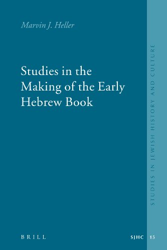 Studies in the Making of the Early Hebrew Book