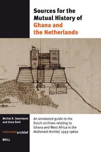 Sources For The Mutual History Of Ghana And The Netherlands