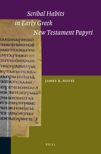 Scribal Habits in Early Greek New Testament Papyri