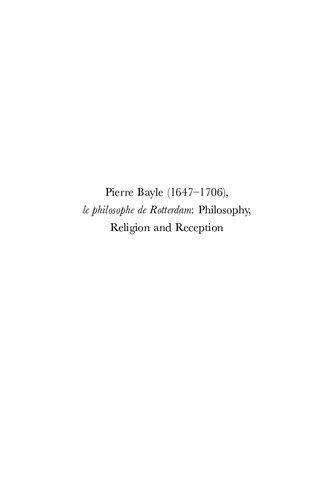 Pierre Bayle (1647-1706), Le Philosophe de Rotterdam