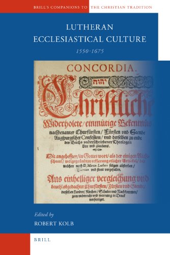 Lutheran Ecclesiastical Culture, 1550-1675