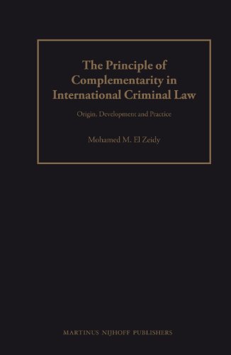 The Principle of Complementarity in International Criminal Law