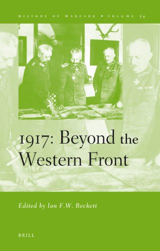 1917, Beyond The Western Front (History Of Warfare)