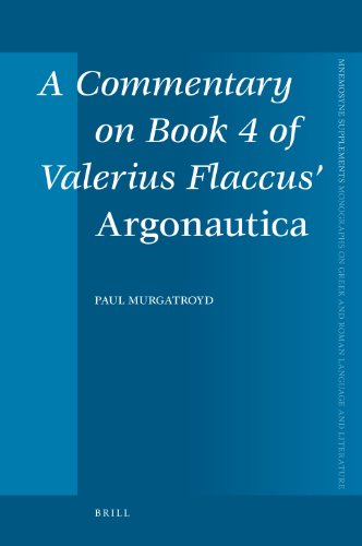 A Commentary on Book 4 of Valerius Flaccus' Argonautica