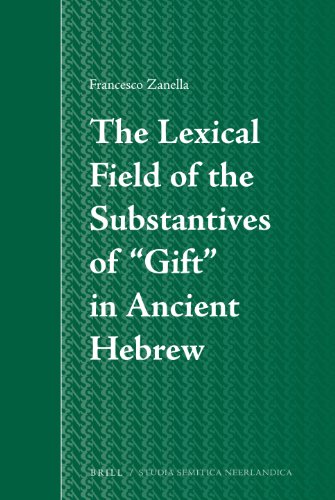 The Lexical Field of the Substantives of Gift in Ancient Hebrew