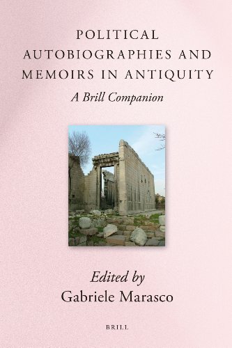 Political Autobiographies and Memoirs in Antiquity