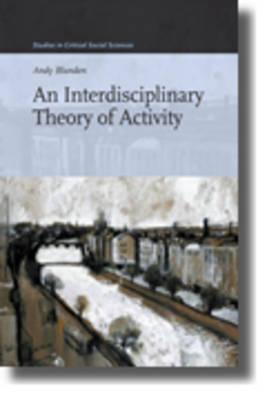 An Interdisciplinary Theory of Activity