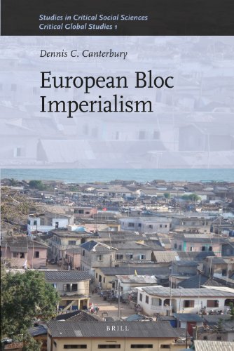 European Bloc Imperialism (Studies In Critical Social Sciences