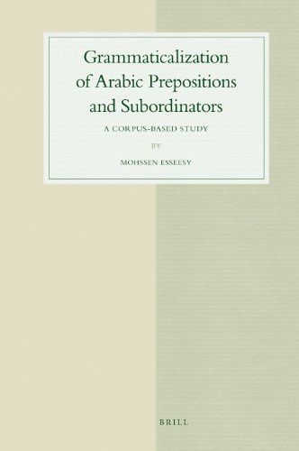 Grammaticalization of Arabic Prepositions and Subordinators