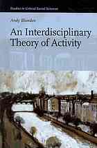 An Interdisciplinary Theory of Activity