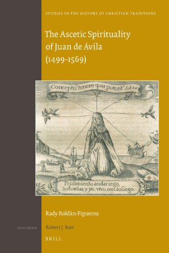 The Ascetic Spirituality of Juan de Ávila (1499-1569)