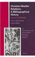 Christian-Muslim Relations. a Bibliographical History. Volume 3